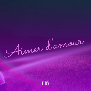 Aimer d'amour