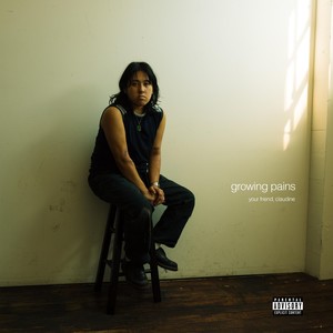 Growing Pains (Explicit)