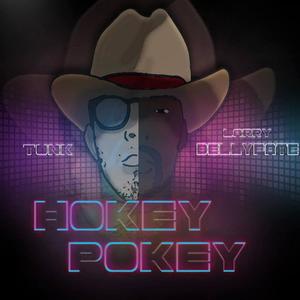 Hokey Pokey(feat. Larry Bellyfate & the One I Ever Had) (Explicit)