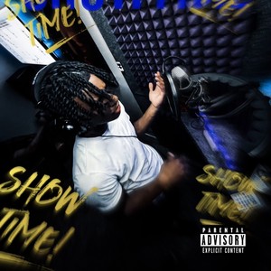 SHOW TIME (Explicit)