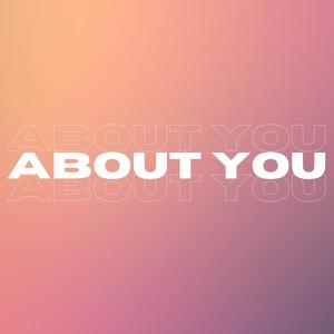 ABOUT YOU