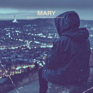 Mary (feat. tauro.9) [Explicit]