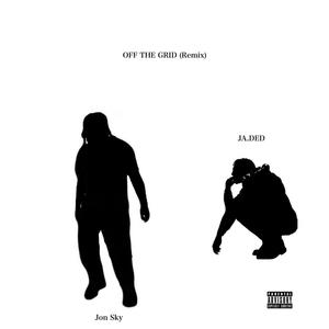 Off The Grid (Remix|Explicit)