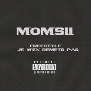 FREESTYLE JE M'EN REMETS PAS (Explicit)