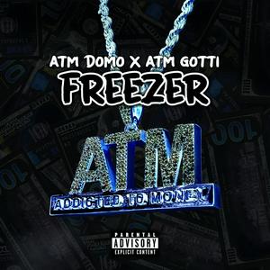 Freezer (feat. Atmgotti) [Explicit]