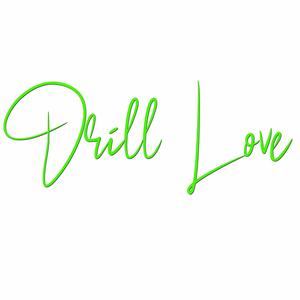 Drill Love