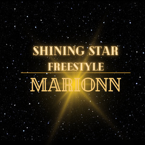 Shining Star Freestyle (Explicit)