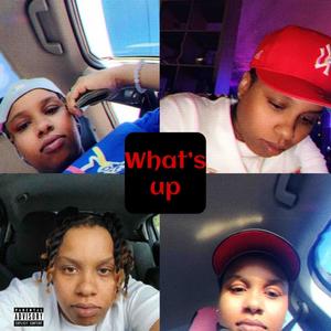 What's Up (Explicit)