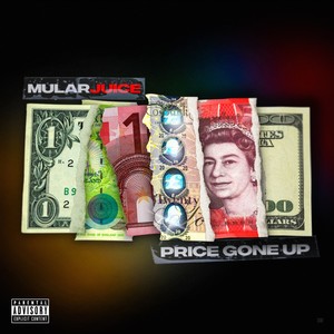 Price Gone Up (Explicit)