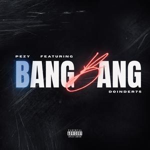 BangBang (feat. Doinder75) (Explicit)