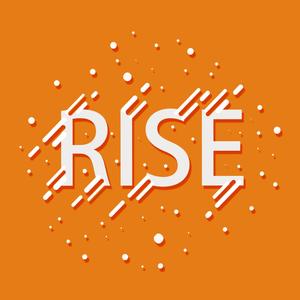 RISE