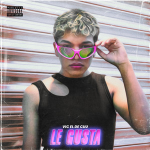 Le Gusta (Explicit)