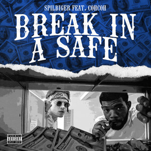 Break in a Safe (Explicit)