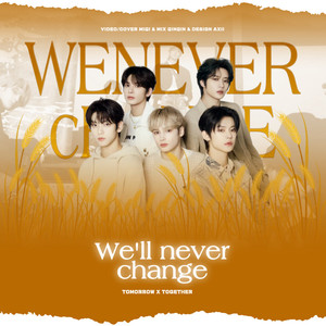 We'll Never Change )