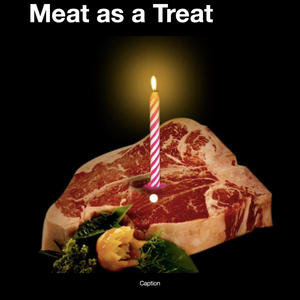 Meat as a Treat (Explicit)