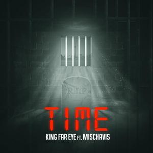 Time (feat. Mischavis) (Explicit)