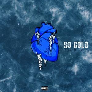 So Cold (Explicit)