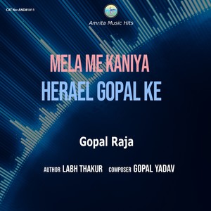 Mela Me Kaniya Herael Gopal Ke