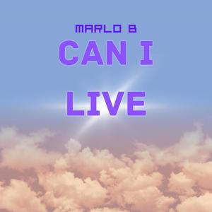 Can I Live (Live)