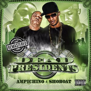 Dead Presidents (Remastered) [Explicit]