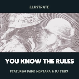 You Know the Rules (feat. Fame Montana & DJ Stibs)