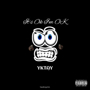 It’s OK I’m OK (Explicit)