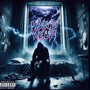 Wake Me Up (feat. Kasch Barnes) (Explicit)