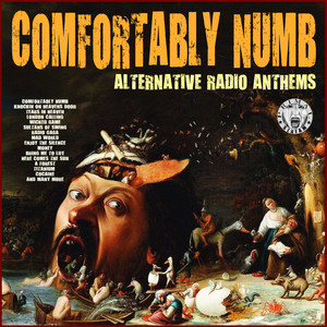Comfortably Numb - Alternative Radio Anthems