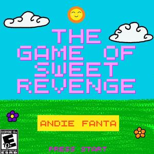 The Game of Sweet Revenge (feat. Chris Fantasia)