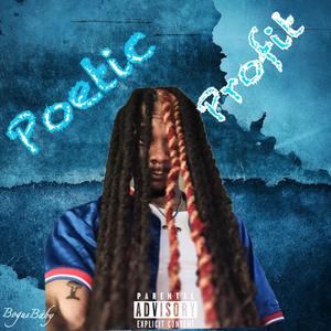 Poetic Profit (Explicit)