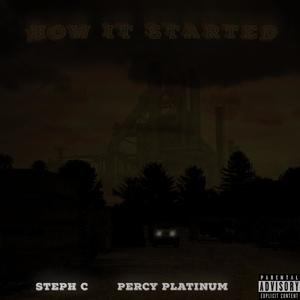 How It Started (feat. Percy Platinum) [Explicit]