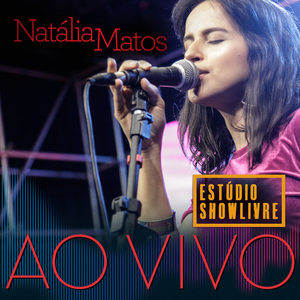 Natália Matos no Estúdio Showlivre (Ao Vivo)