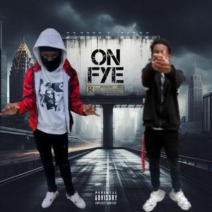 On Fye (feat. RJ2Playaa) [Explicit]