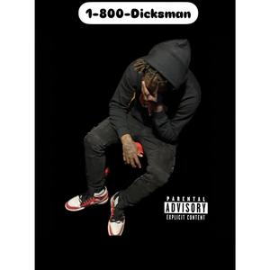 1-800-DICKSMAN (Explicit)