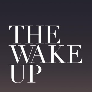 The Wake Up (Explicit)