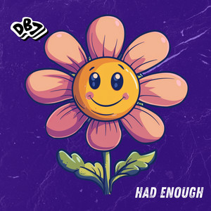 Had Enough