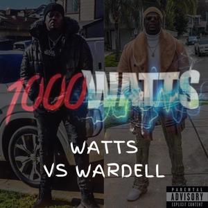 Watts Vs Wardell (Explicit)