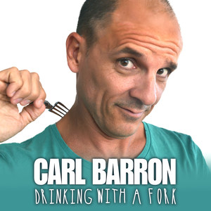 Drinking With a Fork (Explicit)