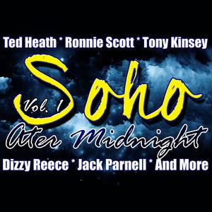 Soho After Midnight Vol. 1