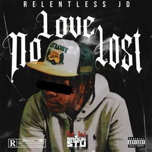 No Love Lost (Explicit)