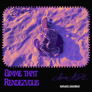 Gimme That / Rendezvous (Explicit)