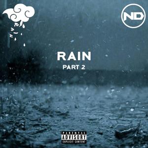 RAIN, Pt. 2 (Explicit)