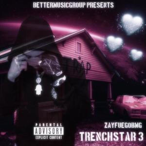 Trenchstar 3 (Explicit)