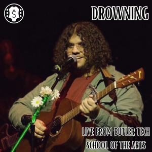 Drowning (Live from Butler Tech School of the Arts)