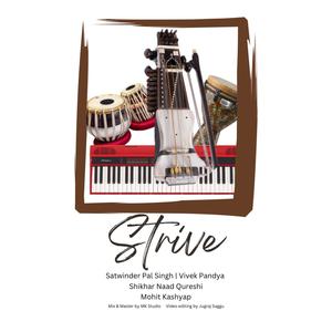 Strive (feat. Shikhar Naad Qureshi, Vivek Pandya & Mohit Kashyap)