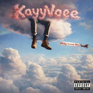 Only Love Me (Explicit)