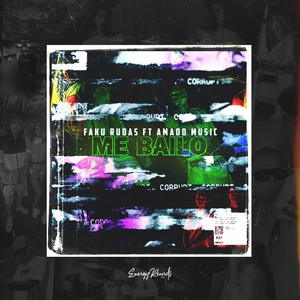 Me Bailo(feat. Amado Music)