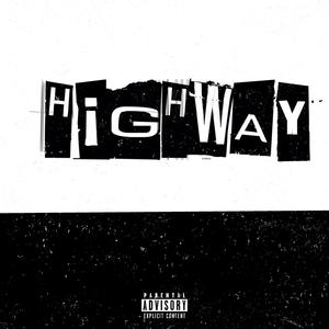 Highway (Explicit)