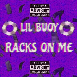 Racks On Me (Explicit)