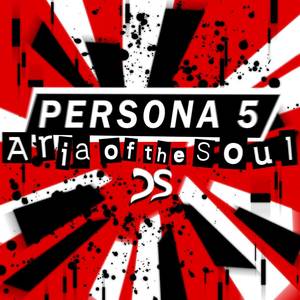 Aria of the Soul (From "Persona 5")